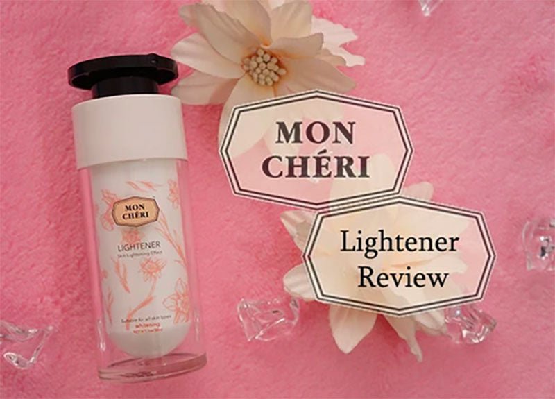 [Skin Care] Mon Chéri Lightener Review by Jennifer Hew